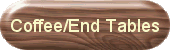 Coffee End Tables